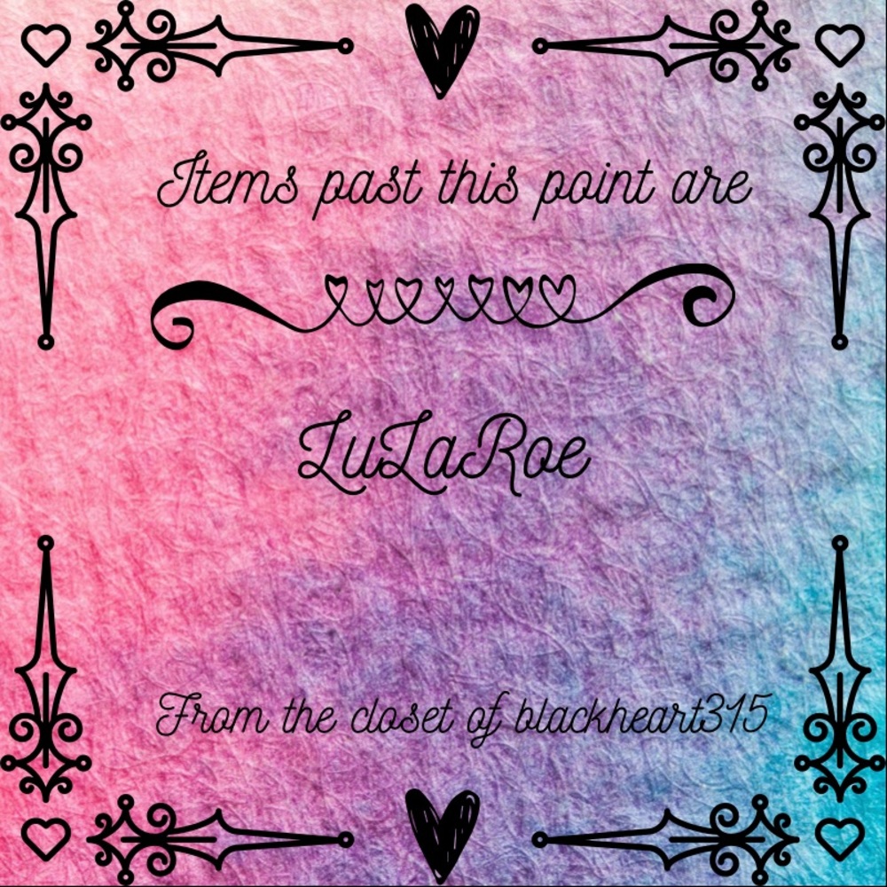 Everything past this point it LuLaRoe